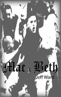 Cover of Mac and Beth by Jeff Ward