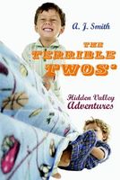 The Terrible Twos': Hidden Valley Adventures