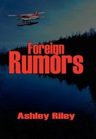Cover of Foreign Rumors by Ashley Riley