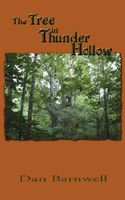Cover of The Tree in Thunder Hollow by Dan Barnwell