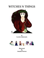 Cover of Witches N Things by Loretto Gubernatis