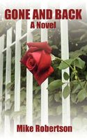 Cover of Gone and Back by Mike Robertson