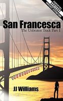 San Francesca: The Unbeaten Track Part 1