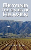 Beyond the Gates of Heaven