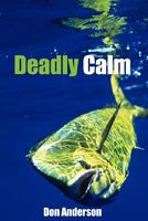 Cover of Deadly Calm by Don Anderson