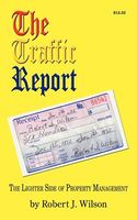 Cover of The Traffic Report by Robert J. Wilson