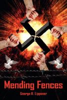 Cover of Mending Fences by George Lipponer