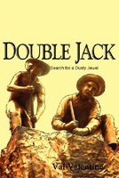 Cover of Double Jack: Search for a Dusty Jewel by Val Valentine