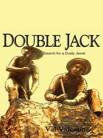 Cover of Double Jack: Search for a Dusty Jewel by John Valentine
