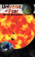 Cover of Universe of Fear by James Richardson