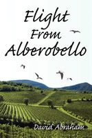 Cover of Flight From Alberobello by David Abraham