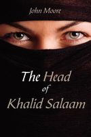 The Head of Khalid Salaam