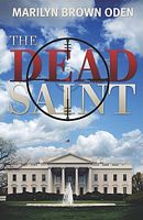 Cover of The Dead Saint by Marilyn Brown Oden