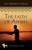 The Faith of Ashish