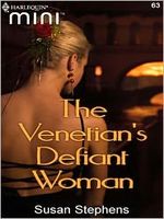The Venetian's Defiant Woman