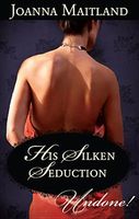 His Silken Seduction