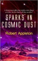 Sparks in Cosmic Dust
