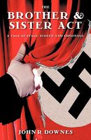Cover of The Brother & Sister Act by John R. Downes