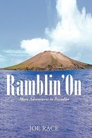 Cover of Ramblin' on: More Adventures in Paradise by Joe Race