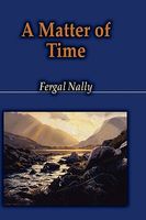 Cover of A Matter of Time by Fergal Nally