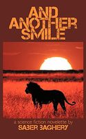 Cover of And Another Smile and Another Smile by Saber Baghery