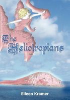 Cover of The Heliotropians by Eileen Kramer