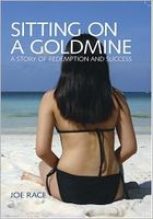 Cover of Sitting on a Goldmine by Joe Race