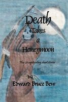Cover of Death Takes a Homemoon by Edward Bruce Bew