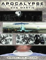 Cover of Apocalypse - How to Survive a Global Crisis by Dan Martin