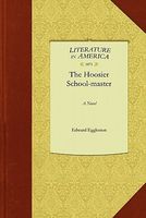 The Hoosier Schoolmaster