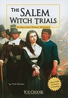 The Salem Witch Trials: An Interactive History Adventure