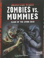 Zombies vs. Mummies: Clash of the Living Dead