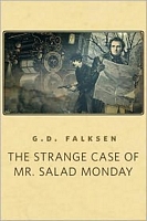 The Strange Case of Mr. Salad Monday