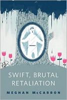 Swift, Brutal Retaliation