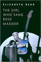 The Girl Who Sang Rose Madder