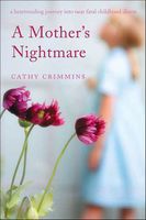 A Mother's Nightmare