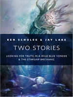 Cover of Two Stories by Ken Scholes; Jay Lake