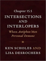 Cover of Intersections and Interlopers: Antiphon Meets Personal Demons by Ken Scholes; Lisa Desrochers