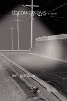 Cover of Throwaways by Lee Goldman