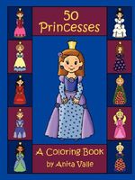 Fifty Princesses: A Coloring Book