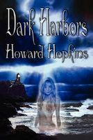 Dark Harbors