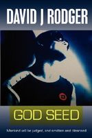 Cover of God Seed by David J. Rodger