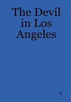 Cover of The Devil in Los Angeles by D.