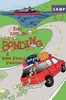 Cover of Bonding the Rizzo's Family Vacation by Alex Lizzi Jr.