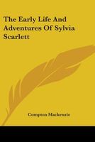 The Early Life And Adventures Of Sylvia Scarlett