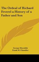 Ordeal of Richard Feverel a History of a Father and Son