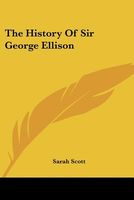 Cover of The History Of Sir George Ellison by Sarah Scott
