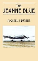 Cover of The Jeanne Blue by Michael J. Bryant