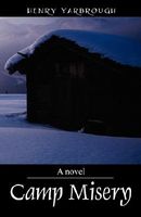 Cover of Camp Misery by Henry Yarbrough
