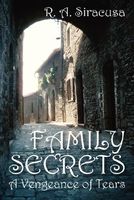 Family Secrets: A Vengeance of Tears